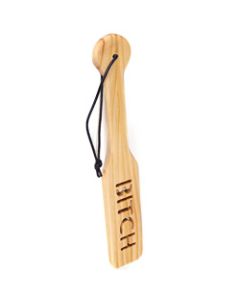 Bitch Wooden BDSM Paddle